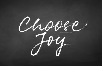 chalkboard with the words Choose Joy used as image for Cheers to Chapter Two blog post
