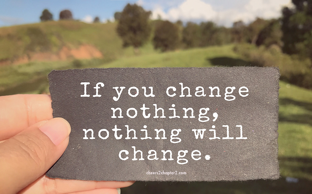 Note saying If you change nothing nothing will change for reach personal goals page