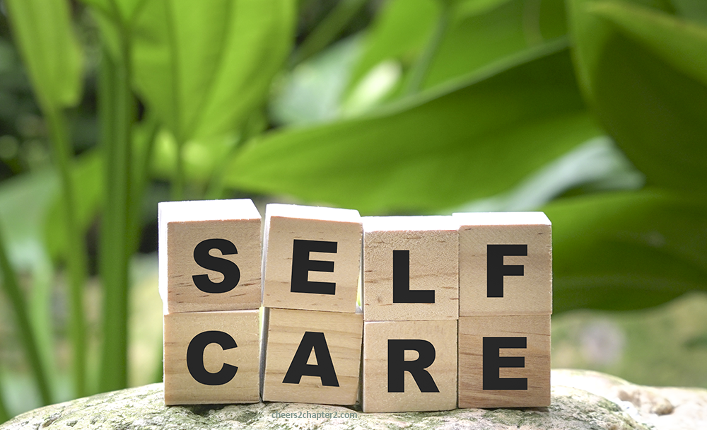 Image of letters spelling self care for Self Care Habits for Wellbeing in Good Times and Bad